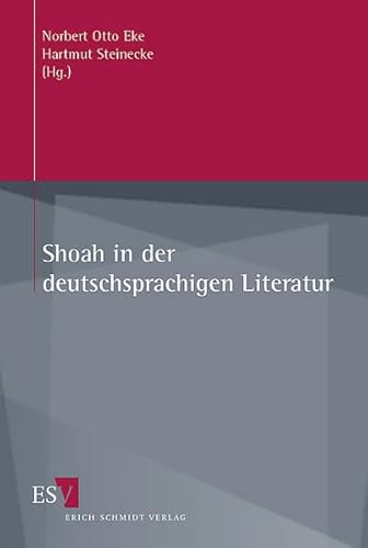 9783503079766: Shoah in der deutschsprachigen Literatur