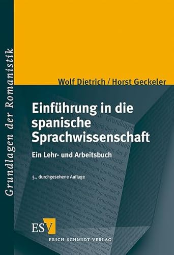 Beispielbild fr Einführung in die spanische Sprachwissenschaft: Ein Lehr- und Arbeitsbuch zum Verkauf von WorldofBooks