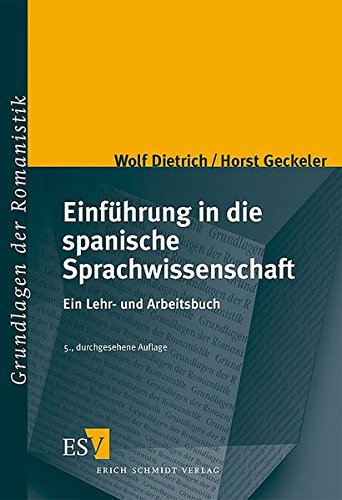 Stock image for Einführung in die spanische Sprachwissenschaft: Ein Lehr- und Arbeitsbuch for sale by WorldofBooks