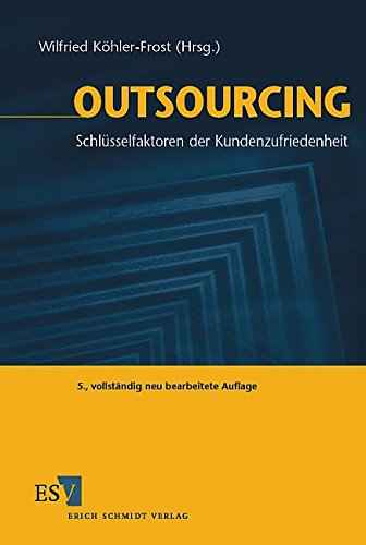 9783503083756: Outsourcing: Schlsselfaktoren der Kundenzufriedenheit