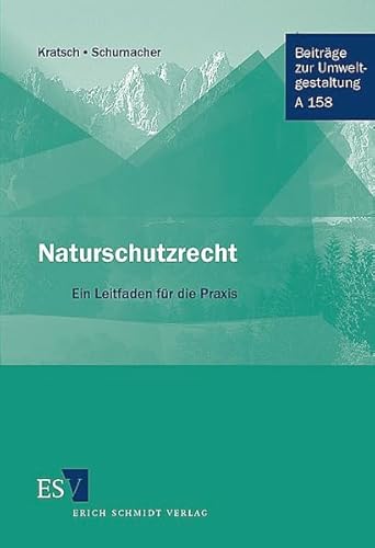 Beispielbild fr Naturschutzrecht : Ein Leitfaden fr die Praxis zum Verkauf von Buchpark