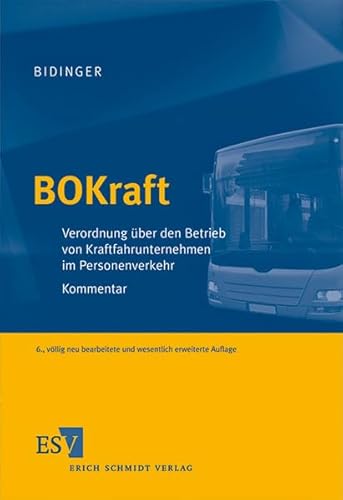 Stock image for Verordnung ber Den Betrieb Von Kraftfahrunternehmen Im Personenverkehr (Bokraft), Kommentar for sale by Revaluation Books