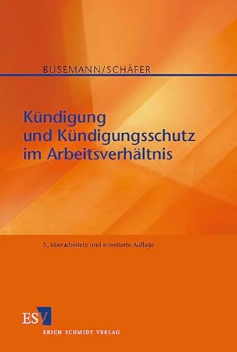 9783503087556: Kndigung und Kndigungsschutz im Arbeitsverhltnis