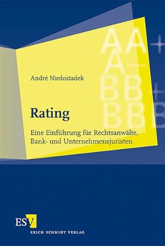 Stock image for Rating : Eine Einfhrung fr Rechtsanwlte, Bank- und Unternehmensjuristen for sale by Buchpark