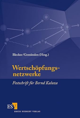 9783503097265: Wertschpfungsnetzwerke: Festschrift fr Bernd Kaluza