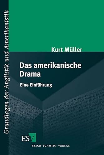 Beispielbild fr Das amerikanische Drama: Eine Einfhrung zum Verkauf von medimops