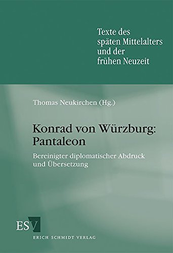 9783503098484: Konrad von Wrzburg: Pantaleon: Bereinigter diplomatischer Abdruck und bersetzung