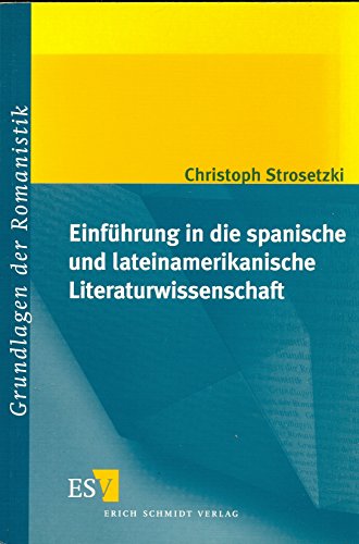 Stock image for Einfhrung in die spanische und lateinamerikanische Literaturwissenschaft for sale by medimops