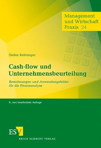 Stock image for Cash-flow und Unternehmensbeurteilung: Berechnungen und Anwendungsfelder fr die Finanzanalyse for sale by medimops