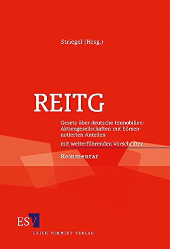 9783503103249: REITG: Gesetz ber deutsche Immobilien-Aktiengesellschaften mit brsennotierten Anteilen. Mit weiterfhrenden Vorschriften. Kommentar