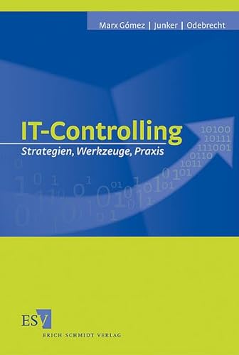 Stock image for IT-Controlling Strategien, Werkzeuge, Praxis for sale by Buchpark