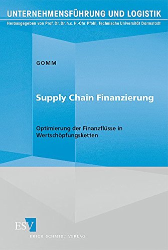Stock image for Supply Chain Finanzierung: Optimierung der Finanzflsse in Wertschpfungsketten for sale by medimops