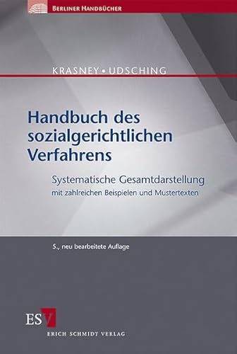 Stock image for Handbuch des sozialgerichtlichen Verfahrens Systematische Gesamtdarstellung mit zahlreichen Beispielen und Mustertexten for sale by Buchpark