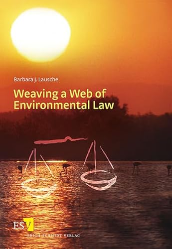 9783503110452: Weaving a Web of Environmental Law