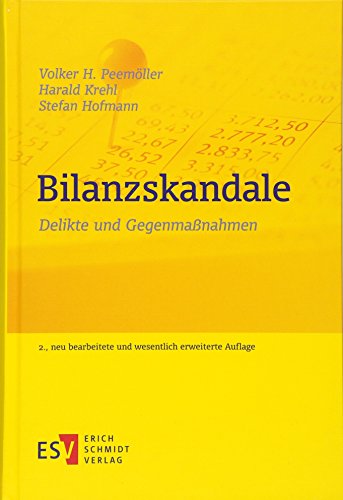 Beispielbild fr Bilanzskandale Delikte und Gegenmanahmen zum Verkauf von Buchpark