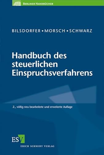 9783503112166: Handbuch des steuerlichen Einspruchsverfahrens