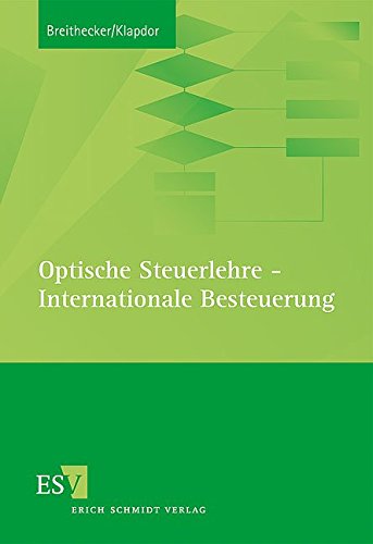 Imagen de archivo de Optische Steuerlehre - Internationale Besteuerung a la venta por medimops