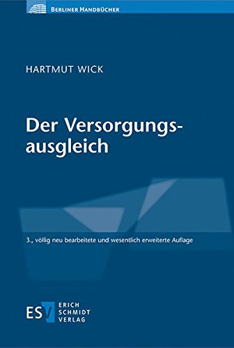 Stock image for Der Versorgungsausgleich : Berechnung - Durchfhrung - Auswirkungen - Verfahren for sale by Buchpark