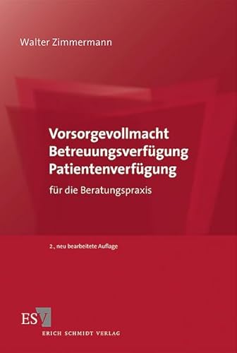 Beispielbild fr Vorsorgevollmacht - Betreuungsverfgung - Patientenverfgung: fr die Beratungspraxis zum Verkauf von medimops