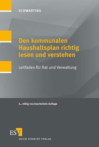 Stock image for Den kommunalen Haushaltsplan richtig lesen und verstehen Leitfaden fr Rat und Verwaltung for sale by Buchpark