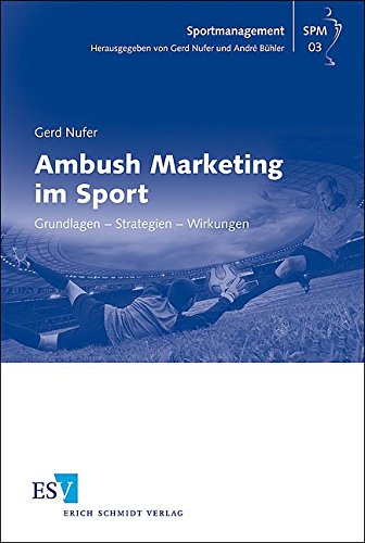 9783503126293: Ambush Marketing im Sport: Grundlagen - Strategien - Wirkungen