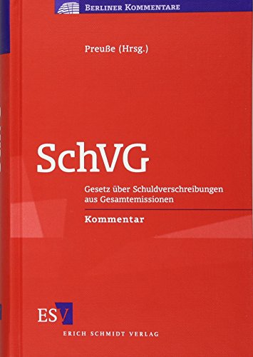 9783503129454: SchVG: Gesetz ber Schuldverschreibungen aus Gesamtemissionen. Kommentar