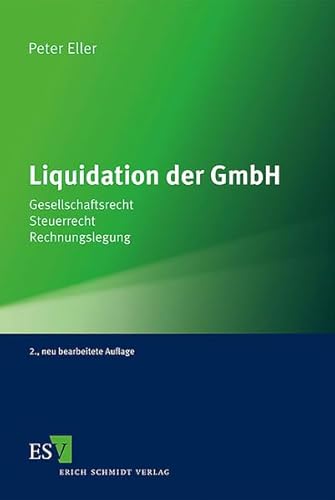 Beispielbild fr Liquidation der GmbH: Gesellschaftsrecht - Steuerrecht - Rechnungslegung zum Verkauf von medimops