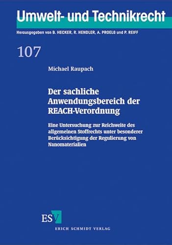 9783503130320: Raupach, M: Der sachliche Anwendungsbereich der REACH