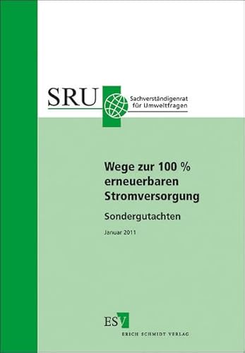 Beispielbild fr Wege zur 100 % erneuerbaren Stromversorgung: Sondergutachten zum Verkauf von medimops