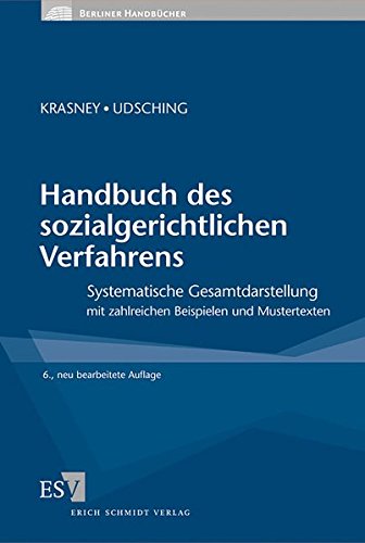 Stock image for Handbuch des sozialgerichtlichen Verfahrens Systematische Gesamtdarstellung mit zahlreichen Beispielen und Mustertexten for sale by Buchpark