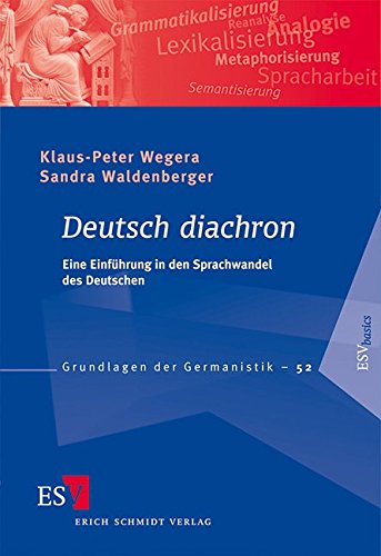 Imagen de archivo de Deutsch diachron: Eine Einfhrung in den Sprachwandel des Deutschen a la venta por medimops