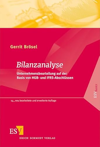 Stock image for Bilanzanalyse: Unternehmensbeurteilung auf der Basis von HGB- und IFRS-Abschlssen for sale by medimops