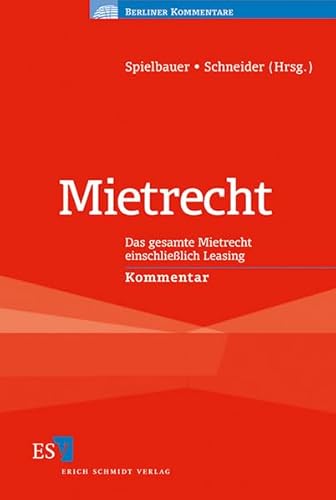 9783503138685: Mietrecht: Das gesamte Mietrecht einschlielich Leasing Kommentar