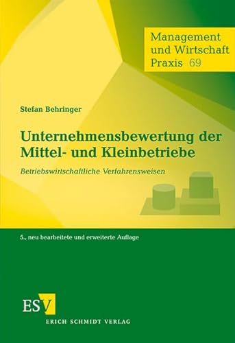 Stock image for Unternehmensbewertung der Mittel- und Kleinbetriebe: Betriebswirtschaftliche Verfahrensweisen for sale by medimops