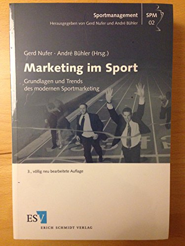 Stock image for Marketing im Sport: Grundlagen und Trends des modernen Sportmarketing for sale by medimops