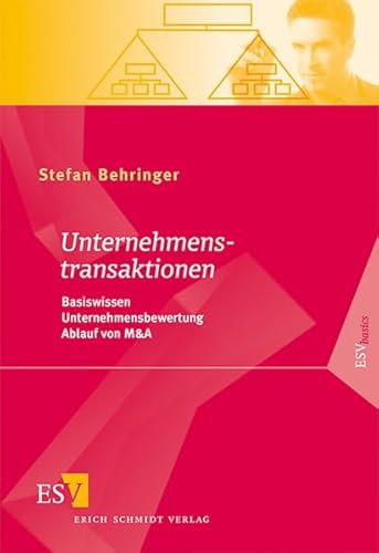 Stock image for Unternehmenstransaktionen: Basiswissen - Unternehmensbewertung - Ablauf von M&A for sale by medimops