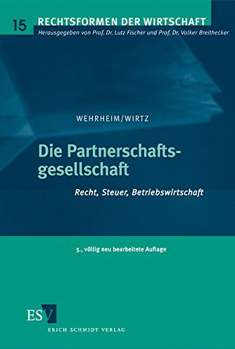 Stock image for Die Partnerschaftsgesellschaft: Recht, Steuer, Betriebswirtschaft for sale by medimops