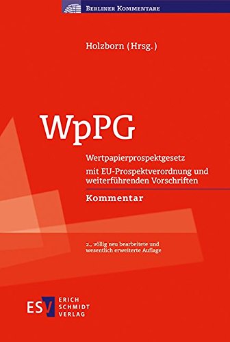 Stock image for WpPG : Wertpapierprospektgesetz mit EU-Prospektverordnung und weiterfhrenden Vorschriften. Kommentar for sale by Buchpark