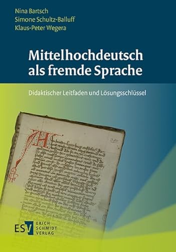 9783503155002: Mittelhochdeutsch als fremde Sprache: Didaktischer Leitfaden und Lsungsschlssel