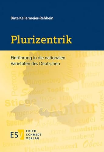 Beispielbild fr Plurizentrik: Einfhrung in die nationalen Varietten des Deutschen zum Verkauf von medimops