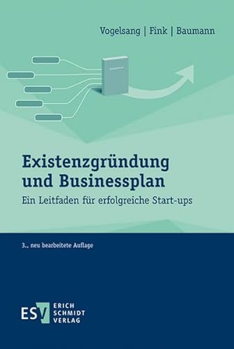 9783503158799: Existenzgrndung und Businessplan: Ein Leitfaden fr erfolgreiche Start-ups