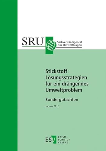 9783503163007: Stickstoff: Lsungsstrategien fr ein drngendes Umweltproblem: Sondergutachten