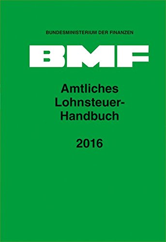 9783503163656: Amtliches Lohnsteuer-Handbuch 2016