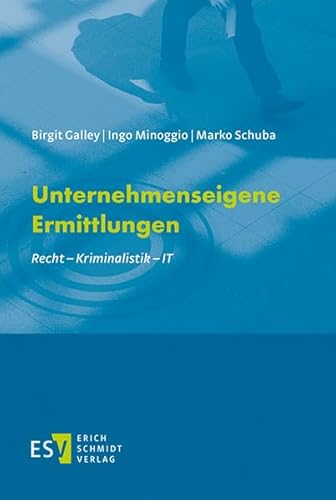 Stock image for Unternehmenseigene Ermittlungen: Recht - Kriminalistik - IT for sale by Books Unplugged