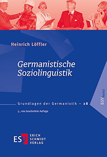 Stock image for Germanistische Soziolinguistik: Grundlagen der Germanistik - 28 for sale by GF Books, Inc.