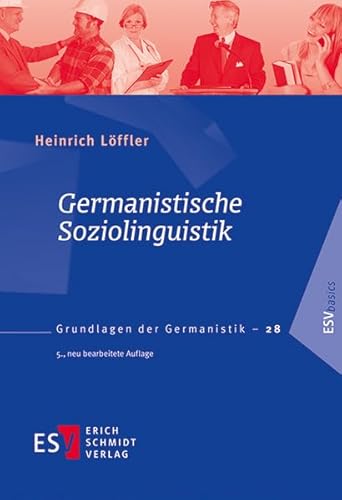 9783503165759: Germanistische Soziolinguistik: Grundlagen der Germanistik - 28