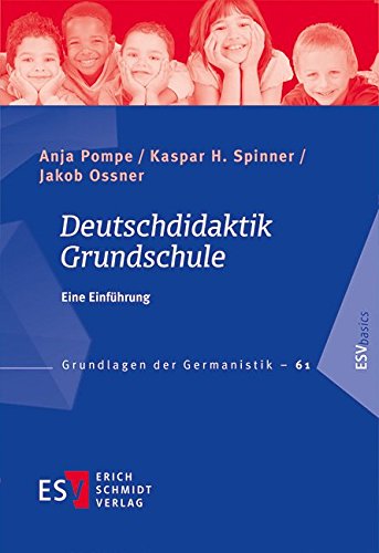 Imagen de archivo de Deutschdidaktik Grundschule: Eine Einfhrung (Grundlagen der Germanistik (GrG), Band 61) a la venta por medimops