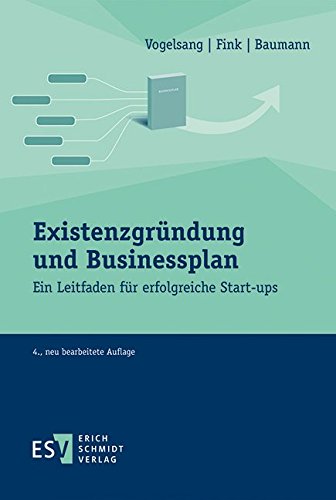 Stock image for Existenzgrndung und Businessplan: Ein Leitfaden fr erfolgreiche Start-ups for sale by medimops