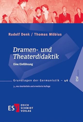 Beispielbild fr Dramen- und Theaterdidaktik: Eine Einfhrung (Grundlagen der Germanistik (GrG), Band 46) zum Verkauf von medimops