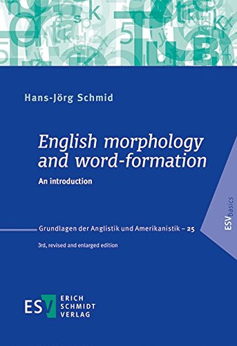 Stock image for English morphology and word-formation: An introduction (Grundlagen der Anglistik und Amerikanistik (GrAA), Band 25) for sale by medimops